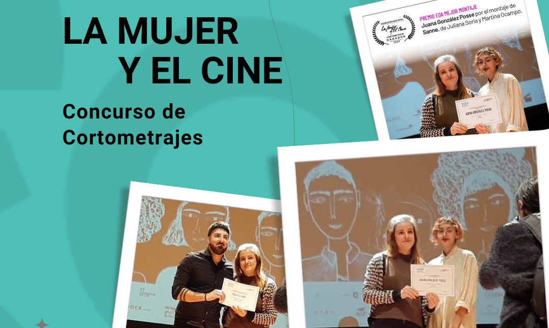 CONCURSO NACIONAL DE CORTOMETRAJES «LA MUJER Y EL CINE» 2024